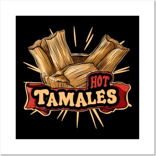 Mexican Faovrite Food hot tamales Posters and Art